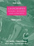 Study Guide for Geography: Realms, Regions, and Concepts (10th Edition)