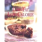 Cooking Light Low-Fat, Low-Calorie Quick and Easy Cookbook (Cooking Light) by Low Fat Cooking