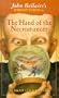 John Bellairs's Johnny Dixon in the Hand of the Necromancer (Johnny Dixon Mystery)