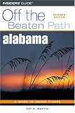 Alabama: Off the Beaten Path (Off the Beaten Path Alabama)