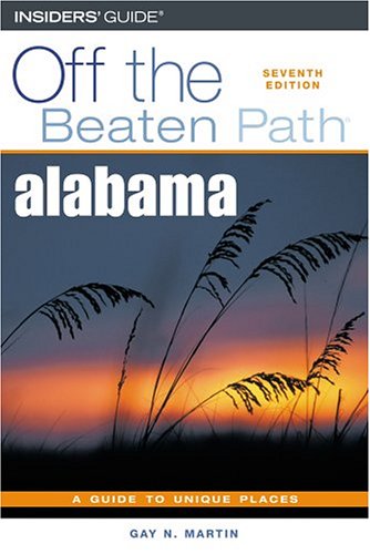 City Travel Guides Discounted  Books : Alabama Off the Beaten Path, 7th