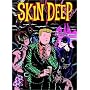 Skin Deep: Tales of Doomed Romance