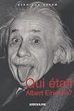 Qui �tait Albert Einstein ?