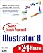 Sams Teach Yourself Illustrator 8 in 24 Hours
