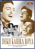 Dekh Kabira Roya
