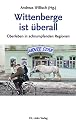 Wittenberge ist überall: Überleben in schrumpfenden Regionen