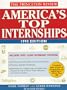 Student Advantage Guide to America's Top Internships, 1998 Edition (Serial)