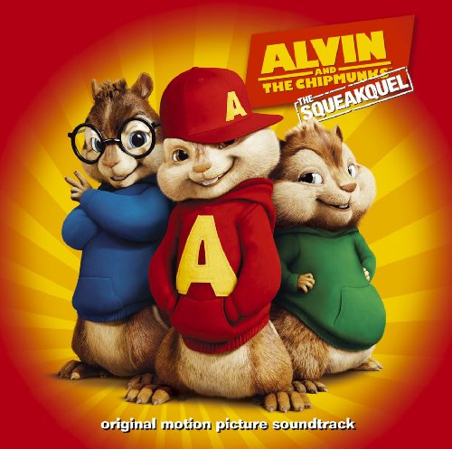 Alvin And The Chipmunks: The Squeakquel (Original Motion Picture Soundtrack)