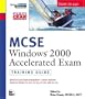 MCSE Training Guide (70-240): Windows 2000 Accelerated Exam (Microsoft Certified Professional)