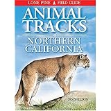 Animal Tracks of Northern California (Animal Tracks Guides)