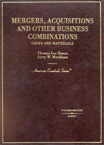 Mergers and Acquisitions (American Casebook) (American Casebook Series)