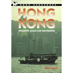 Moon Handbooks Hong Kong: Including Macau and Guangzhou (Moon Handbooks : Hong Kong)