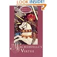 Machiavelli's Virtue by Harvey C. Mansfield