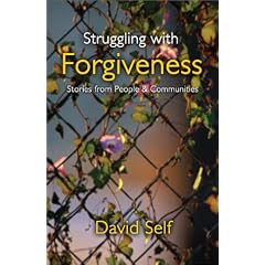 Struggling with Forgiveness: Stories from People and Communities