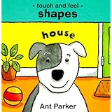 Touch & Feel: Shapes : House