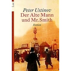Amazon.de: Der alte Mann und Mr. Smith (List bei Ullstein): Peter Ustinov, Hans M. Herzog: Bücher