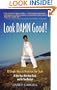 Look Damn Good: At Your Age, With Your Body and On Your Budget