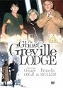The Ghost Of Greville Lodge [DVD]