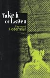 Take It or Leave It