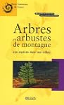 Arbres et arbustes de montagne : 230...