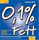 0,1% Fett. CD . Eine erfrischende Expedition durch den Diaeten-Dschungel
