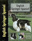 English Springer Spaniel (Dog Breed Book)->Cliquez sur l'image pour obtenir des informations sur ce livre