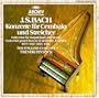 J. S. Bach: Concertos for Harpsichords and Strings (Konzerte fur Cembalo und Streicher)