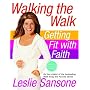 Walking the Walk (w/DVD): Getting Fit with Faith