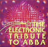 Various Artists - Electronic Tribute to ABBA ( Audio CD ) - B00005NVYD