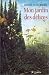 Mon jardin des delices
