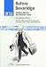 Books : Before Beveridge - Welfare Before the Welfare State (Choice in Welfare 47)