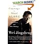 The Courage to Stand Alone: Letters from Prison and Other Writings