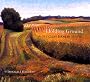 Holding Ground: The Art of Gary Ernest Smith