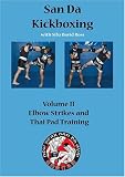 San Da Kickboxing Volume Two