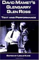 David Mamet's "Glengarry Glen Ross": Text and Performance (Studies in Modern Drama)