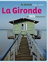 La Gironde en 101 Monuments. Hors Serie le Festin