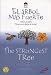 The Strongest Tree / El Arbol Mas Fuerte: Fabulas Zeri "Para nunca dejar de sonar" / Zeri Fables "To never stop dreaming" (Spanish Edition)