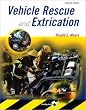 Vehicle Rescue and Extrication, 2e