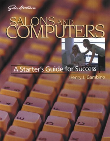 Salons & Computers: A Starters Guide for Success