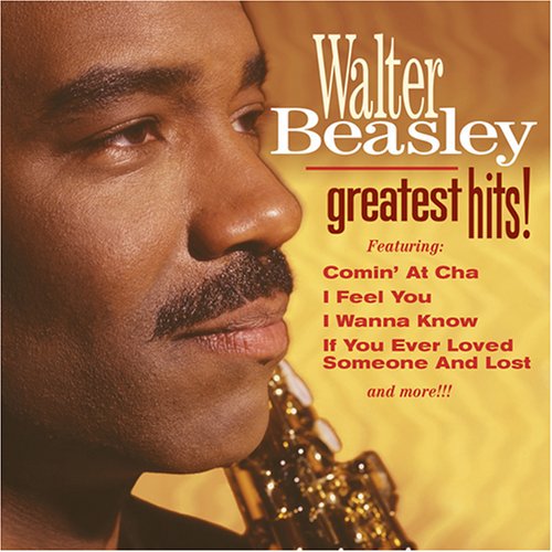 Walter Beasley - Greatest Hits - Zortam Music
