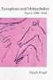 Exceptions and Melancholies: Poems 1986-2006