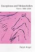Exceptions and Melancholies: Poems 1986-2006