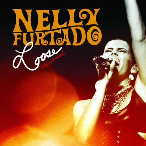 Nelly Furtado - Loose The Concert (DVD) - Zortam Music