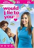 Would I Lie to You?
