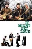 It Might Get Loud