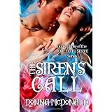 The Siren's Call: Book Three of the Forced To Serve Series (Volume 3)