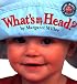 What's On My Head? (Miller, Margaret, Look Baby! Books.)
