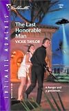  : The Last Honorable Man (Silhouette Intimate Moments No. 1223) (Silhouette Intimate Moments)