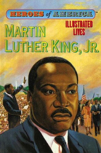 Martin Luther King, Jr. (Heroes of America)