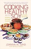 Cooking Healthy with Soy (Healthy Exchanges Cookbook)